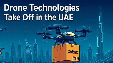 Drones Are Changing the Landscape of Transport & Logistics in the UAE