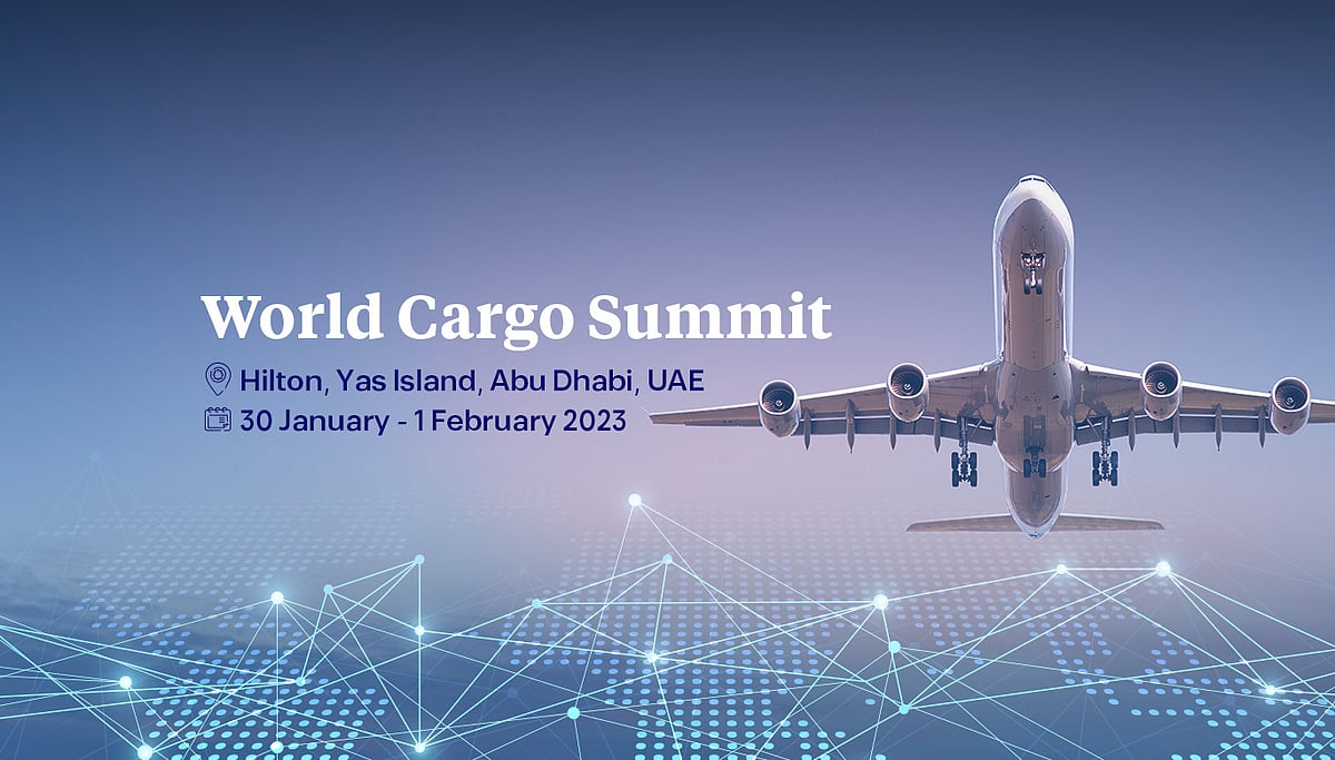 Abu Dhabi Airports and Etihad Cargo CoHost World Cargo Summit 2023