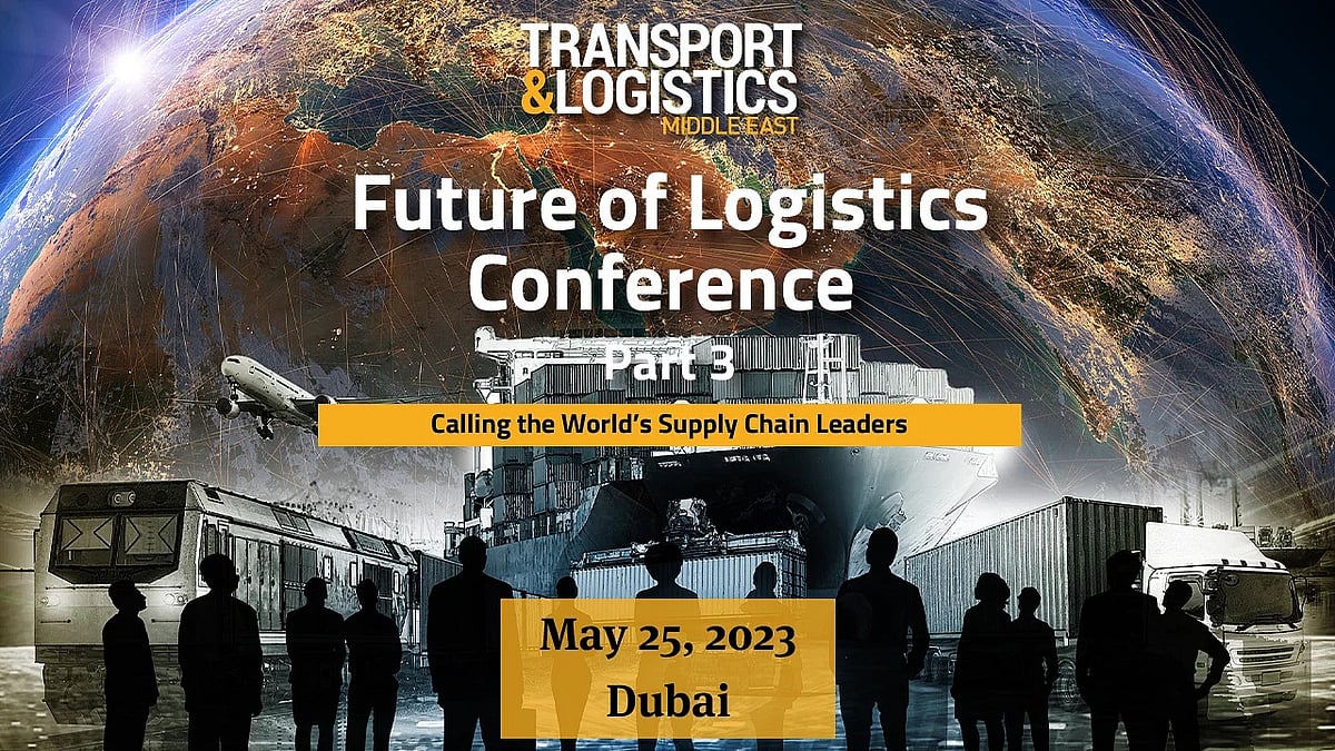 Transport & Logistics M.E. Future of Logistics Conference Begins