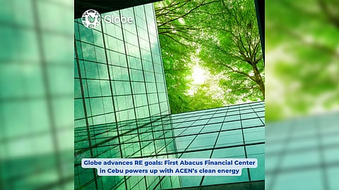 THE Globe Tower Cebu transitions to 100 percent renewable energy. 