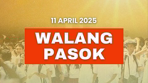 #WALANGPASOK: Class suspensions for Friday, 11 April