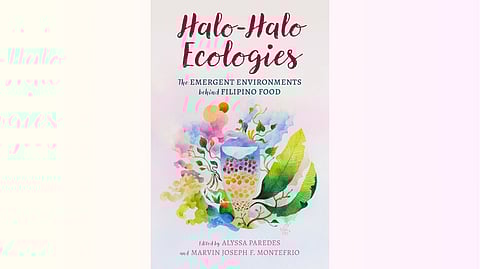 The book stirs together stories of culture, climate, and cuisine — revealing the layered ecologies that shape the Filipino table.