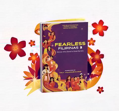’Fearless Filipinas 3: Women Who Dared to Break Barriers.’
