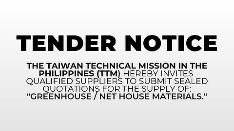 TENDER NOTICE: Taiwan Technical Mission in the Philippines (TTM)