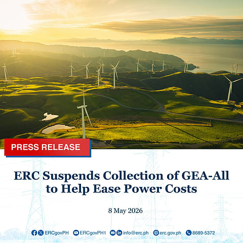 The Energy Regulatory Commission has temporary suspends collection of GEA-AII on May and June 2026 to help ease the financial burden of electricity consumers. 