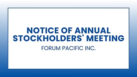 Forum Pacific Inc.: Notice of Annual Stockholders' Meeting