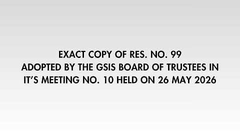 EXACT COPY OF RES. NO. 99
ADOPTED BY THE GSIS BOARD OF TRUSTEES IN IT’S MEETING NO. 10 HELD ON 26 MAY 2026