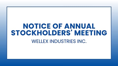 Wellex Industries Inc.: Notice of Annual Stockholders' Meeting