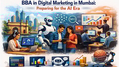 How BBA in Digital Marketing in Mumbai Prepares You for the AI Era?