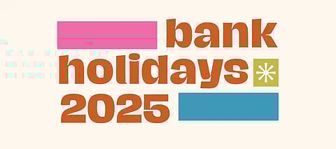 Bank holidays 2025, find the best month to plan your vacations  