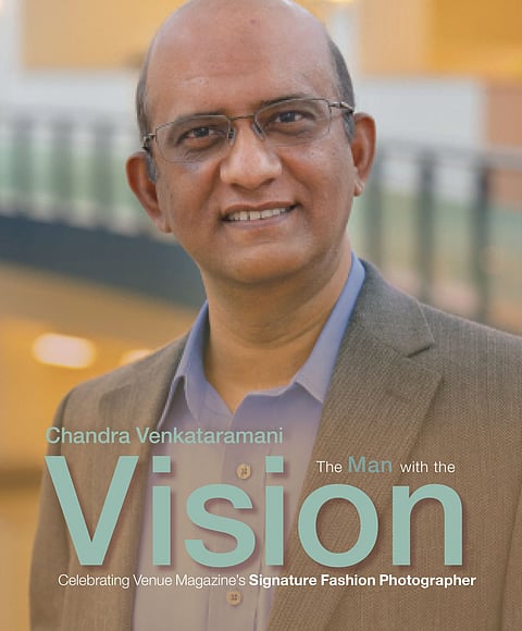 Chandra Venkataramani, The Man with the Vision: Celebrating Venue Magazine's Signature Fashion Photographer