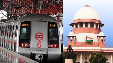 Delhi Metro Rail and Supreme Court Order