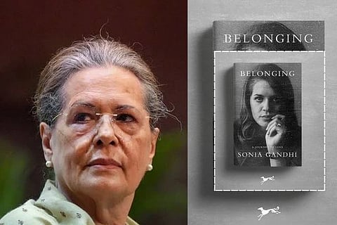 Belonging | ಸೋನಿಯಾ ಗಾಂಧಿ ಬಿಲಾಂಗಿಂಗ್ ಪ್ರಕಟಿಸದಿರಲು ಪೆಂಗ್ವಿನ್ ನಿರ್ಧಾರ..?