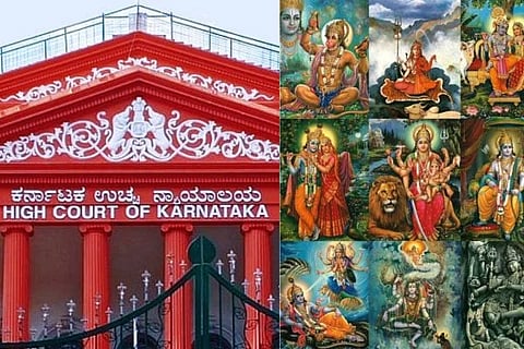 ಕರ್ನಾಟಕ ಹೈಕೋರ್ಟ್​, ಹಿಂದೂ ದೇವತೆಗಳು