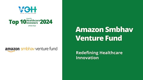 Amazon Smbhav Venture Fund: Redefining Healthcare Innovation