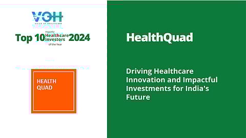 HealthQuad: Driving Healthcare Innovation and Impactful Investments for India's Future