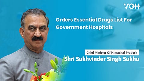 CM Sukhu Orders Essential Drugs List For Government Hospitals