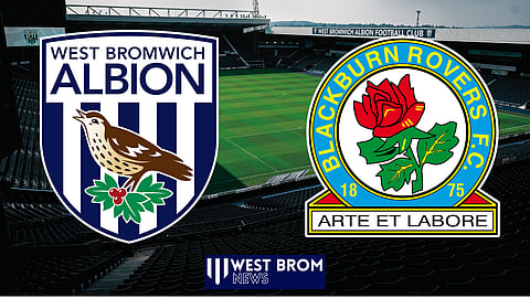 West Brom face Blackburn Rovers at The Hawthorns [Credit: Imago]