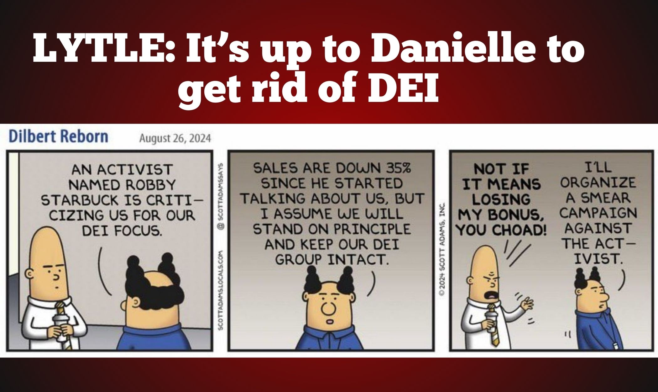 LYTLE: It's up to Danielle to get rid of DEI