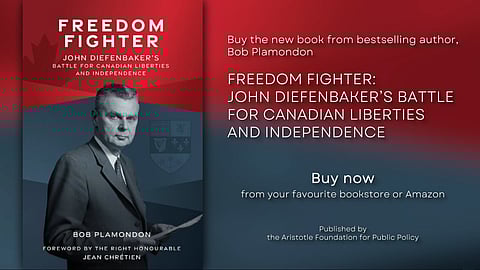 Canada's 13th Prime Minister John Diefenbaker is remembered as a "freedom fighter" in a new book by Bob Plamondon released by the Aristotle Foundation