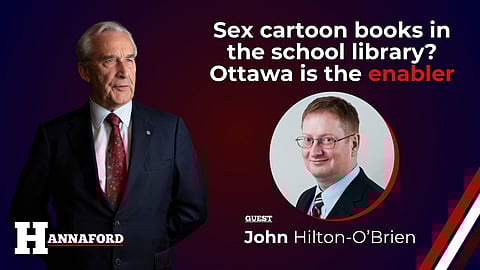 HANNAFORD: Sex cartoon books in the school library? Ottawa is the enabler
