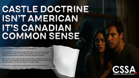 BERNARDO: It's time for Canada to adopt Castle Doctrine