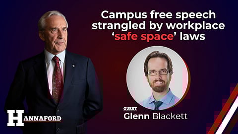HANNAFORD: Campus free speech strangled by workplace ‘safe space’ laws