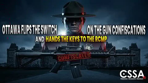 Ottawa flips the switch on the gun confiscations and hands the keys to the RCMP