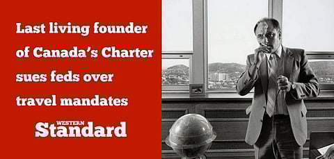 Last living founder of Canada’s Charter sues feds over travel mandates