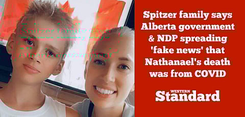 Spitzer family says Alberta government & NDP spreading ‘fake news’ that Nathanael’s death was from COVID
