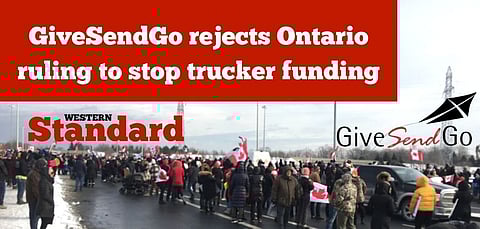 GiveSendGo rejects Ontario ruling to stop trucker funding