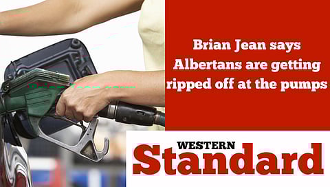 Jean says Albertans are getting ripped off at the pumps
