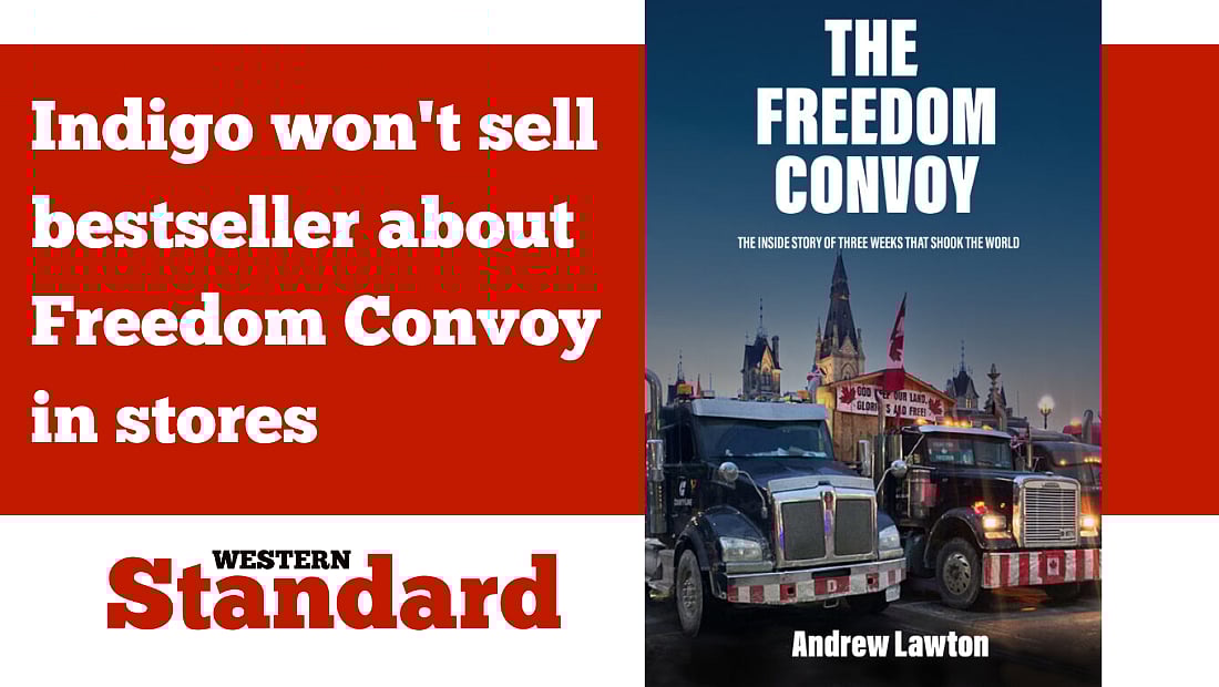 Indigo won't sell bestseller about Freedom Convoy