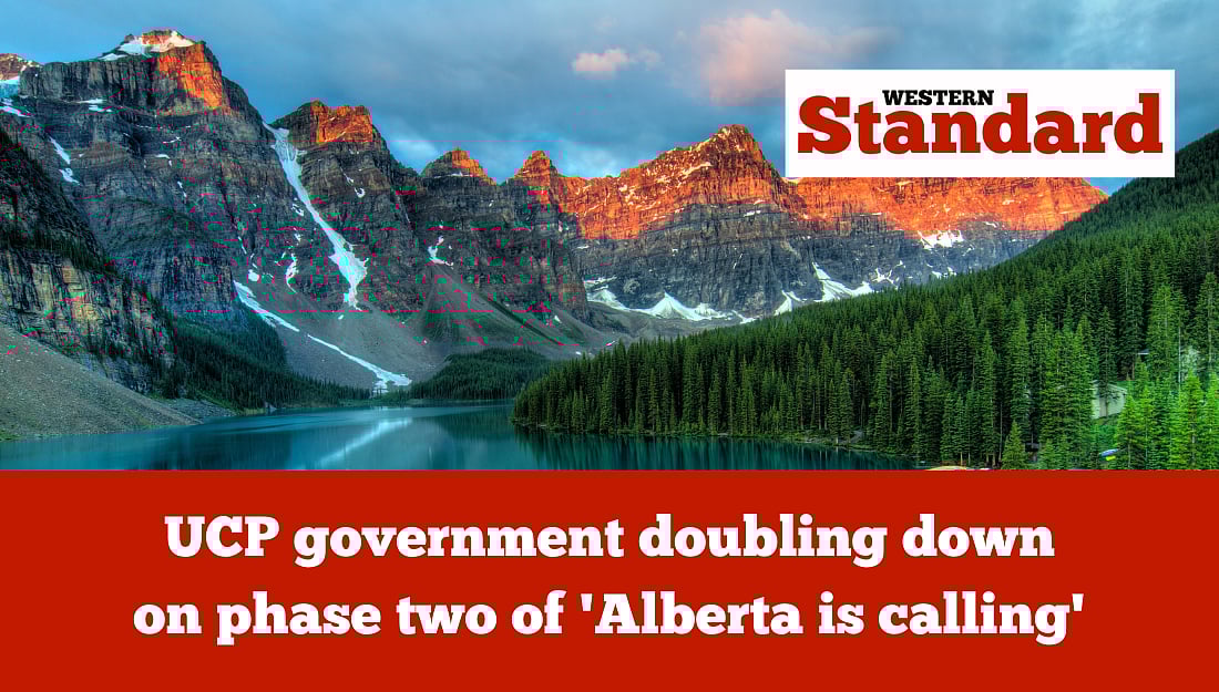 UCP government doubling down on phase two of 'Alberta is calling'