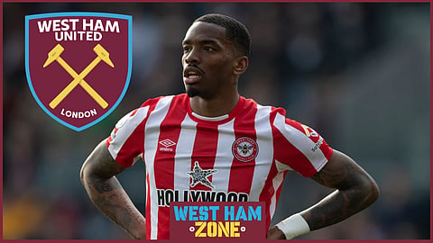 West Ham United have been linked with Brentford striker Ivan Toney
