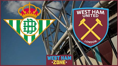 Real Betis and West Ham United could be locked in a summer transfer battle