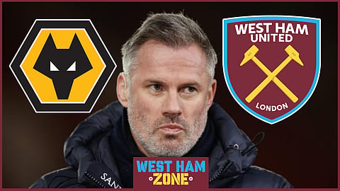 Jamie Carragher reacted to West Ham v Wolves.